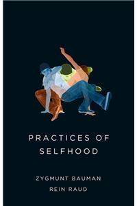 Practices of Selfhood