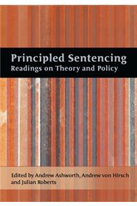 Principled Sentencing: Readings on Theory and Policy