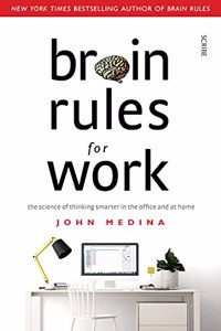 Brain Rules for Work