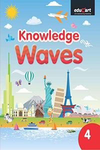 Knowledge Waves (Gk) Textbook For Class 4 (Classic Series)