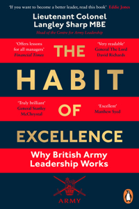 Habit of Excellence: Why British Army Leadership Works