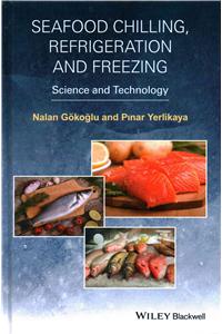 Seafood Chilling, Refrigeration and Freezing: Science and Technology