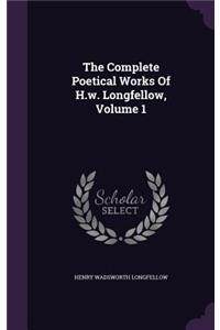 Complete Poetical Works Of H.w. Longfellow, Volume 1