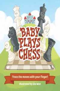 Baby Plays Chess