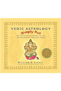 Vedic Astrology Simply Put