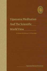 Vipassana Meditation and the Scientific World View