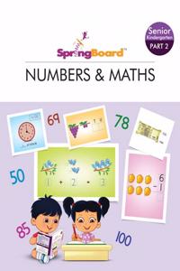 SpringBoard - Numbers & Maths - Part 2 - Senior Kg 4-6 years