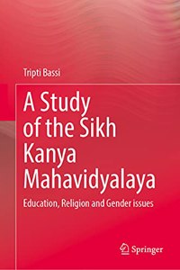 Study of the Sikh Kanya Mahavidyalaya