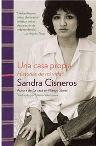 Una Casa Propia / A House of My Own: Historias de Mi Vida