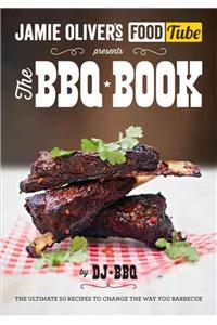 Jamie's Food Tube: The BBQ Book