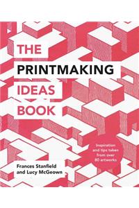 Printmaking Ideas Book