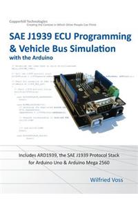 Sae J1939 ECU Programming & Vehicle Bus Simulation with Arduino