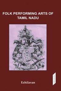 Folk Performing Arts of Tamil Nadu