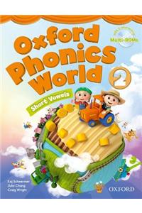 Oxford Phonics World: Level 2: Student Book with MultiROM