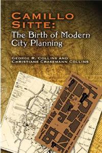 Camillo Sitte: The Birth of Modern City Planning