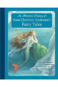 Illustrated Treasury of Hans Christian Andersen's Fairy Tales