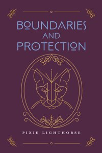 Boundaries and Protection