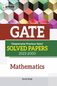 Arihant GATE Chapterwise Previous Years' Solved Papers (2023-2000) Mathematics