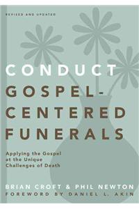 Conduct Gospel-Centered Funerals