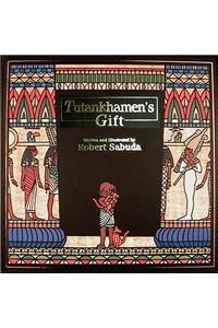 Tutankhamen's Gift