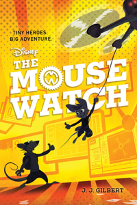 Mouse Watch, The-The Mouse Watch, Book 1