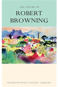 The Poems of Robert Browning