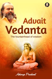 Advait Vedanta by Acharya Prashant