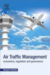 Air Traffic Management: Economics, Regulation and Governance