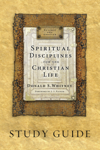 Spiritual Disciplines for the Christian Life Study Guide: Updated 20th Anniversary Edition