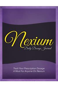 Nexium Daily Dosage Journal