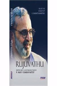 Rujuvathu: Selected Essays of U R Ananthamurthy