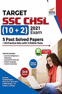 Target SSC CHSL (10 + 2) 2021 Exam - 5 Past Solved Papers + 20 Practice Sets with 3 Online Tests 3rd Edition