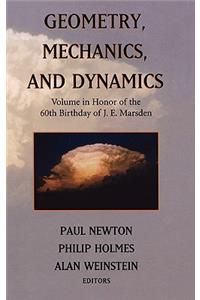 Geometry, Mechanics, and Dynamics: Volume in Honor of the 60th Birthday of J. E. Marsden