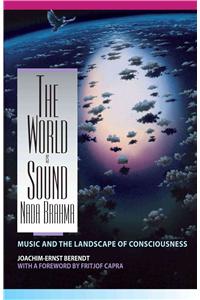 World Is Sound: NADA Brahma