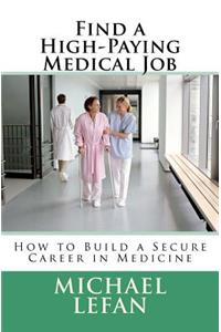 Find a High-Paying Medical Job