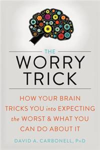 Worry Trick