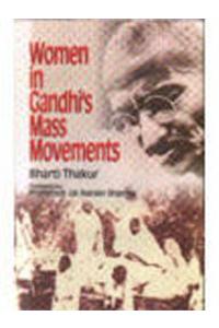 Women In Gandhi's Mass Movements-