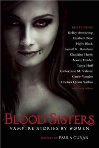 Blood Sisters: Vampire Stories by Women