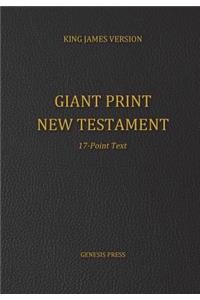 Giant Print New Testament, 17-Point Text