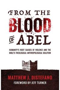 From the Blood of Abel