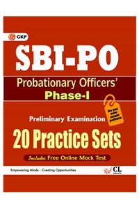 SBI PO (Probationary Officers) Phase-I (20 Practice Sets) Includes Free Online Mock Test