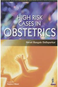 High Risk Cases in Obstetrics