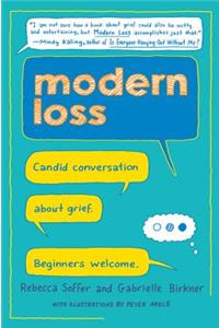 Modern Loss: Candid Conversation about Grief. Beginners Welcome.