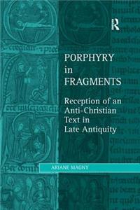 Porphyry in Fragments