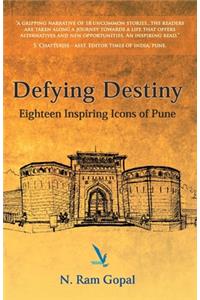 Defying Destiny - Eighteen Inspiring Icons Of Pune