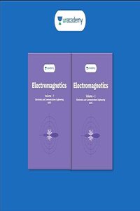 Electromagnetics - Volume 1 and Volume 2 : For GATE, ESE, PSUs & other exams related to Electronics & Communications Engineering | Set of 2 Books