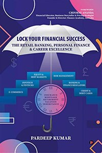 Lock Your Financial Success: The Retail Banking, Personal Finance & Career Excellence