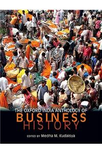 The Oxford India Anthology of Business History