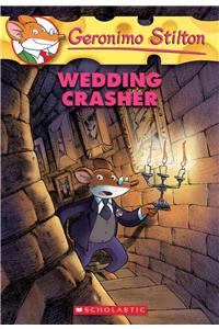 Wedding Crasher (Geronimo Stilton #28): Volume 28