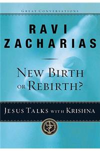 New Birth or Rebirth?